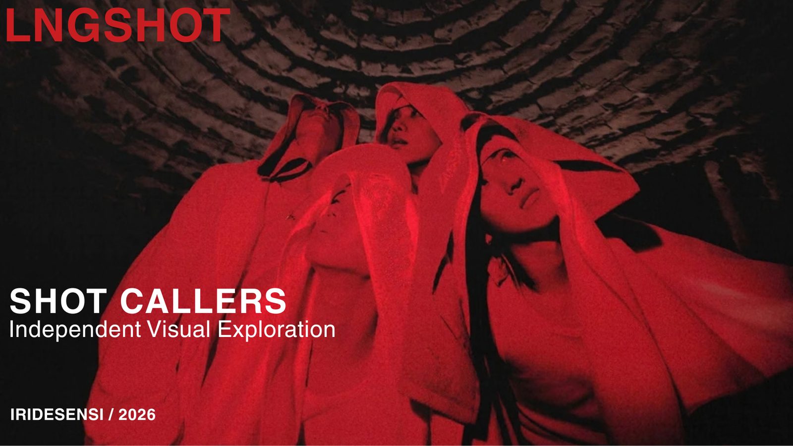 LNGSHOT Shot Callers cover: four figures in hooded white garments lit in saturated red inside a stone vault